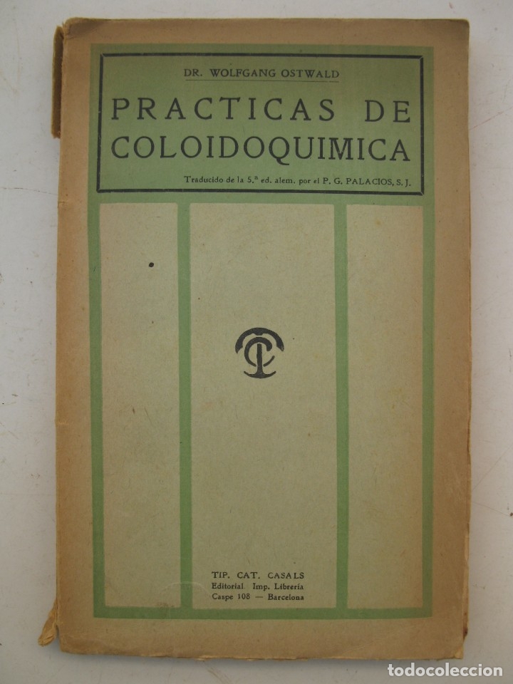 Libros antiguos: PR&Aacute;CTICAS DE COLOIDOQUIMICA - WOLFGANG OSTWALD - CASALS, EDITOR. - Foto 1