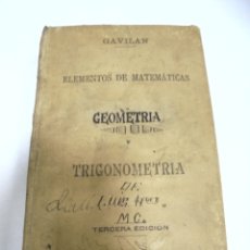 Libros antiguos: GEOMETRIA Y TRIGONOMETRIA, MARCELINO GAVILAN REYES. 3º EDICION. 1899. VALLADOLID