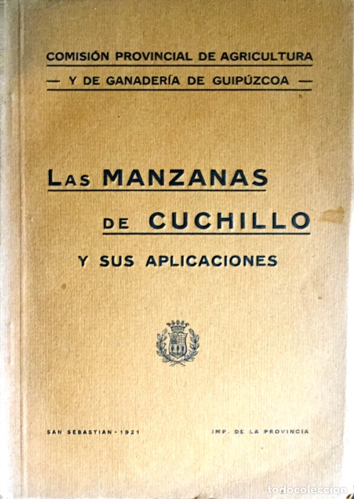 Libros antiguos: LAS MANZANAS DE CUCHILLO Y SUS APLICACIONES 1921 - Foto 1