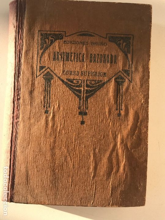 Libros antiguos: Aritmetica Razonada. Curso superior. Ediciones Bru&ntilde;o. - Foto 1
