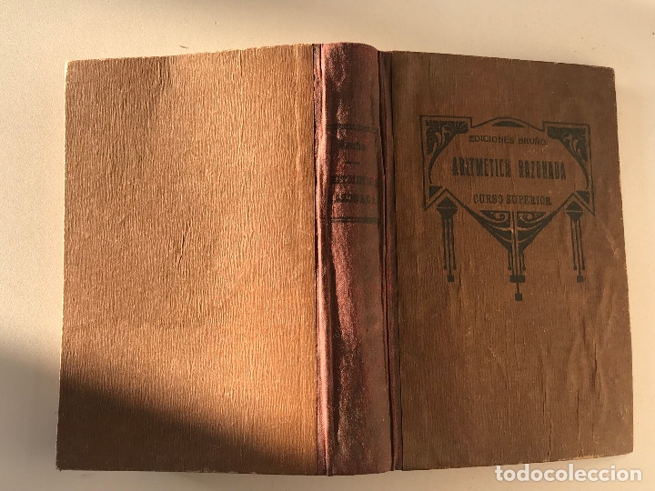 Libros antiguos: Aritmetica Razonada. Curso superior. Ediciones Bru&ntilde;o. - Foto 3