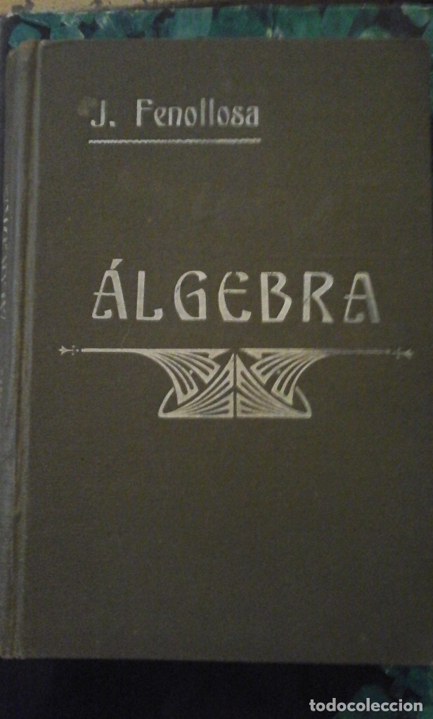 Libros antiguos: NOCIONES DE &Aacute;LGEBRA (Valencia, 1913) - Foto 1