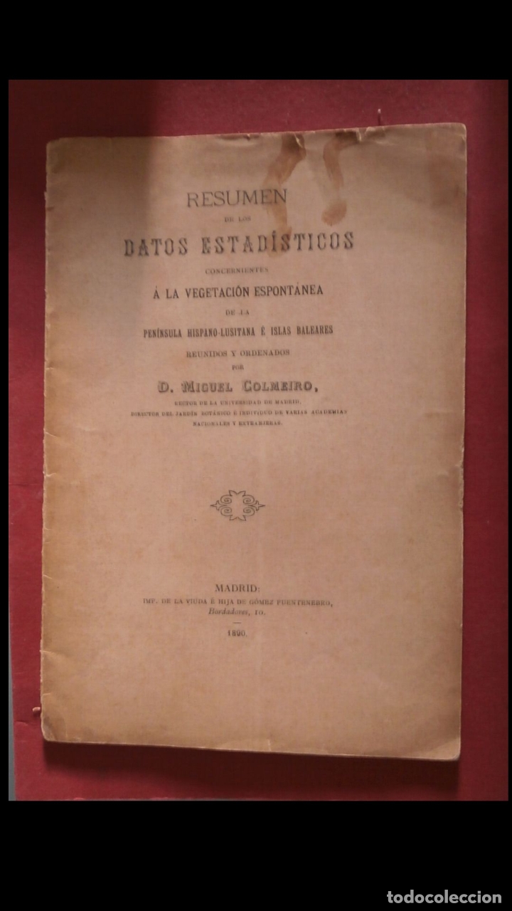 Libros antiguos: Resumen de los datos estadisticos concernientes a la vegetacion espont&aacute;nea de la Pininsula Hispano- - Foto 1
