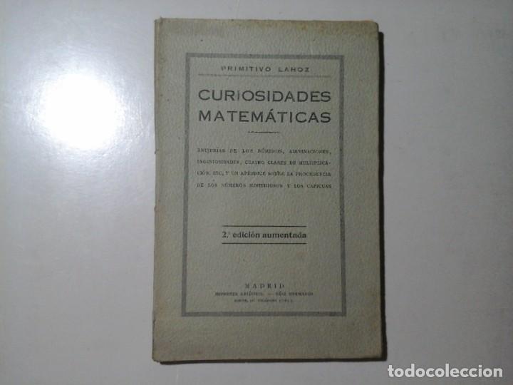 Old books: PRIMITIVO LAHOZ. CURIOSIDADES MATEM&Aacute;TICAS. BRUJER&Iacute;AS DE LOS N&Uacute;MEROS, ADIVINACIONES...MADRID 1925