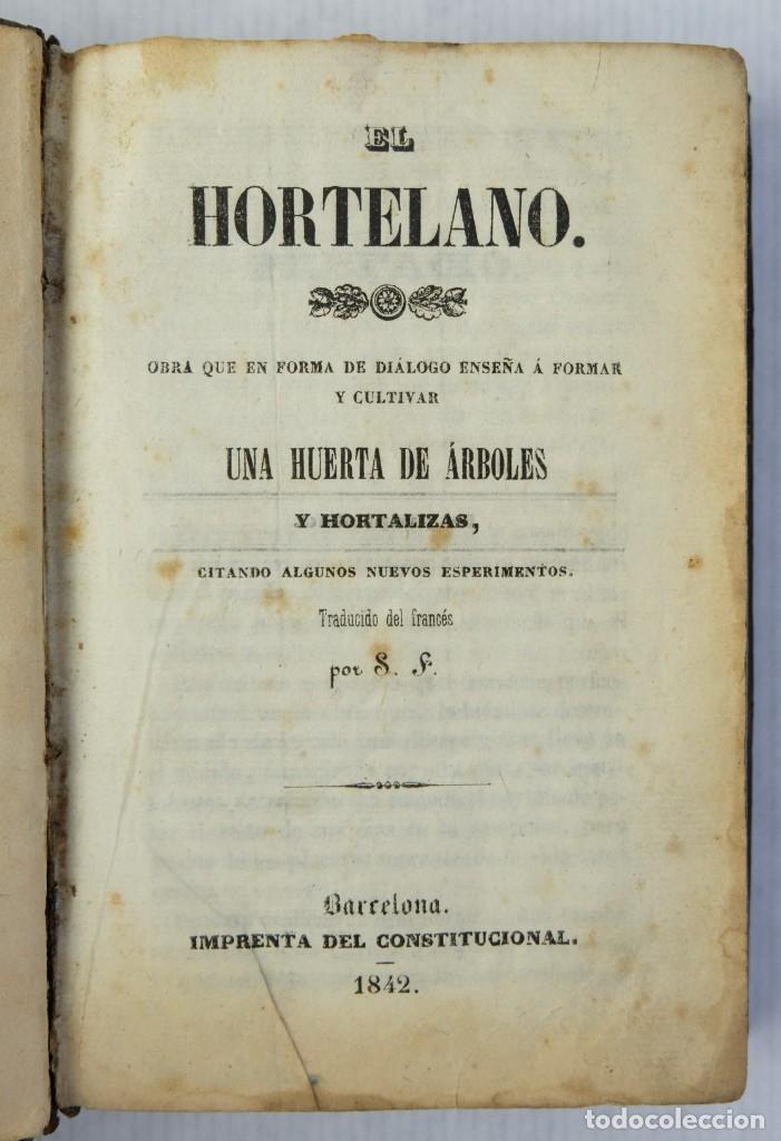 Libros antiguos: El hortelano-Imprenta del Constitucional 1842 - Foto 1