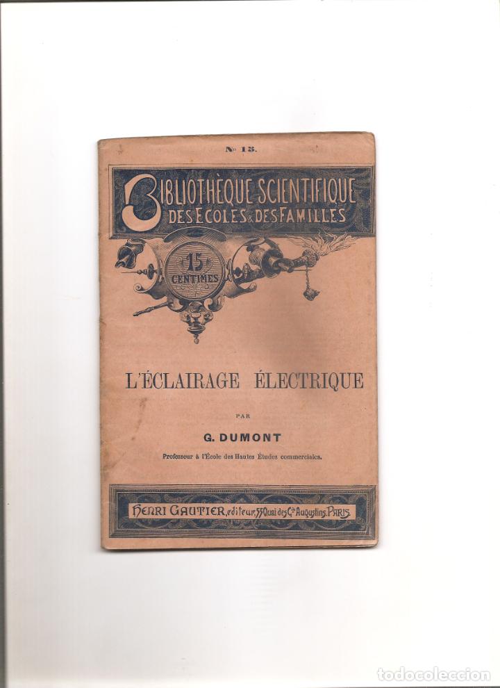 Libros antiguos: L,ECLAIRAGE ELECTRIQUE. ELECTRICIDAD - Foto 1