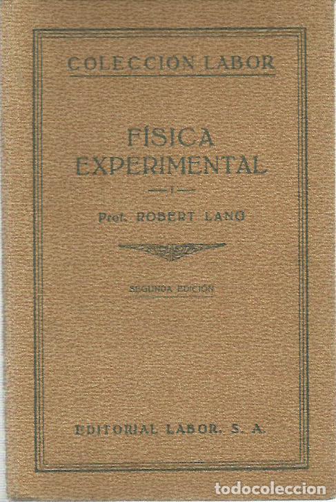 Libros antiguos: ref.0019002 FISICA EXPERIMENTAL I / Prof. Roberto Lang - Foto 1