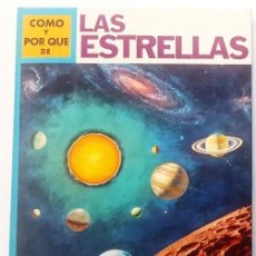 Livres anciens: COMO Y POR QUE DE LAS ESTRELLAS. MOLINO 1968. 48 PAGINAS. FORMATO 21 X 28 CM. Nº 8.. Lote 191475722