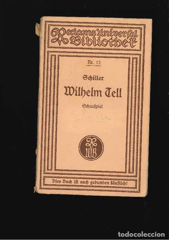 Old books: ECHILLER MILHLM TELL SCHAUFPIEL ALAMAN