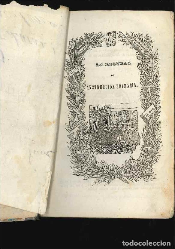 Libros antiguos: la escuela de instruccion primaria 1850 - Foto 1
