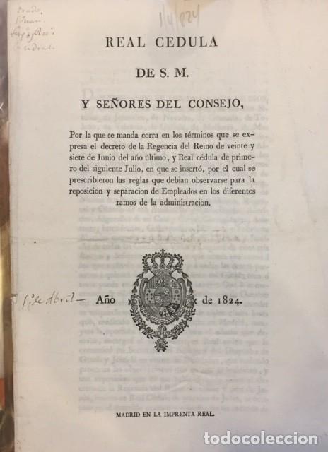 Old books: REAL CEDULA Y SE&Ntilde;ORES DEL CONSEJO. OBSERVAR PARA LA REPOSICION Y SEPARACION DE EMPLEADOS DE DIFEREN