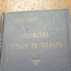 Libros antiguos: AÑO 1935 ANTIGUO LIBRO DE CIENCIAS FÍSICO-NATURALES SEGUNDO CURSO. Lote 195221352