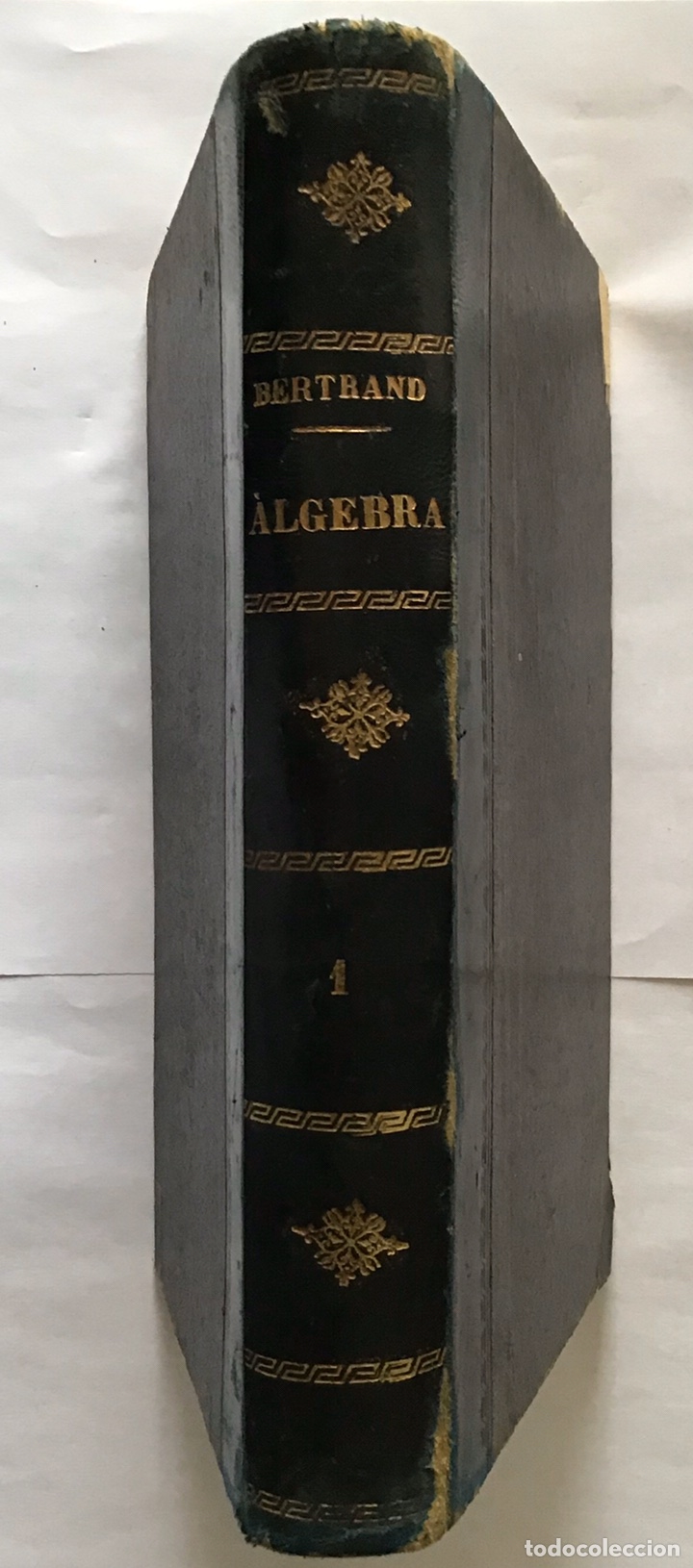 Libros antiguos: Tratado de algebra. Joseph Bertrand - Foto 1