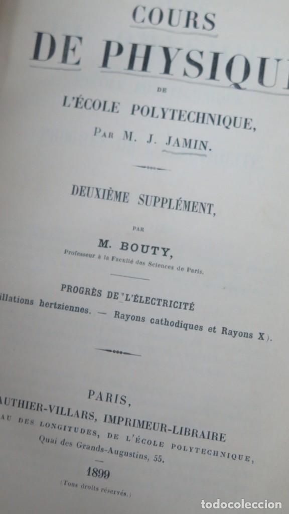 Libros antiguos: 1899.- COURS DE PHYSIQUE. JAMIN. DEUXIEME SUPPLEMENT - Foto 2