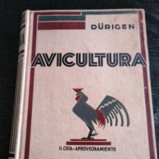 Libros antiguos: AVICULTURA - II CRÍA Y APROVECHAMIENTO - BRUNO DÜRIGEN (GUSTAVO GILI, 1931). Lote 195755981