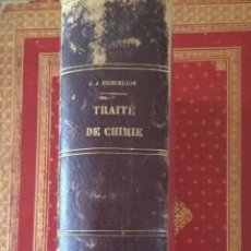 Libros antiguos: TRAITE DE CHIMIE. J.J. BERZELIUS. AÑO 1841. TOME TROIXIEME.. Lote 198217550