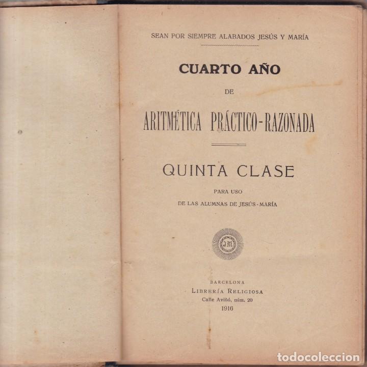 Libros antiguos: ARITM&Eacute;TICA PR&Aacute;CTICO RAZONADA - LIBRER&Iacute;A RELIGIOSA 1916 - Foto 2