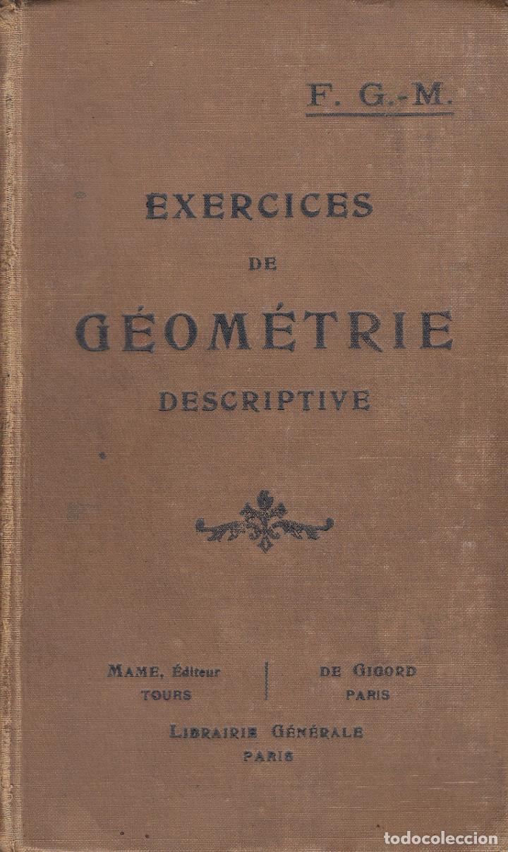 Libros antiguos: ref.0032186 EXERCICES DE G&Eacute;OM&Eacute;TRIE DESCRIPTIVE Cours de Maht&eacute;matiques El&eacute;mentaires - Foto 1