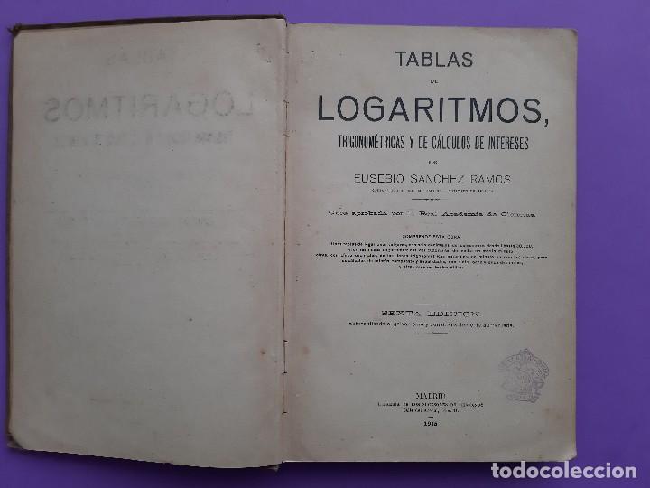 Libros antiguos: ANTIGUO LIBRO TABLAS LOGARITMOS TRIGONOMETRICAS EUSEBIO SANCHEZ RAMOS A&Ntilde;O 1915 - Foto 2