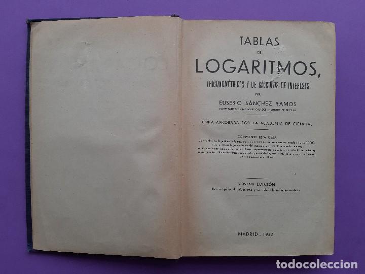 Libros antiguos: ANTIGUO LIBRO TABLAS LOGARITMOS TRIGONOMETRICAS EUSEBIO SANCHEZ RAMOS A&Ntilde;O 1932 - Foto 2