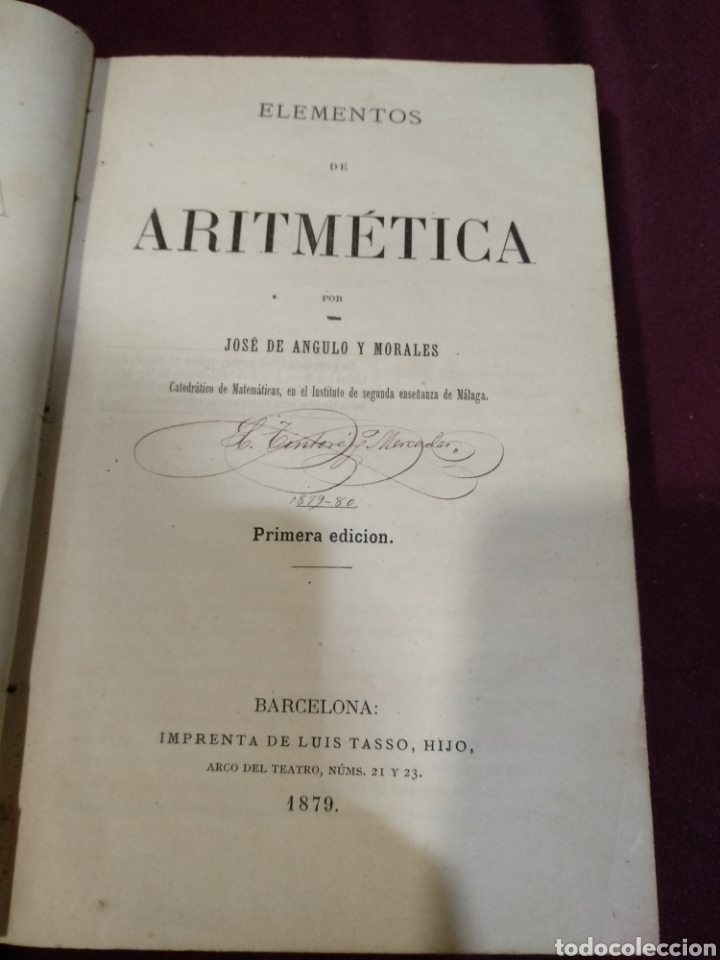 Libros antiguos: Elementos de aritm&eacute;tica, 1879, primera edici&oacute;n, Jos&eacute; Angulo y morales - Foto 1