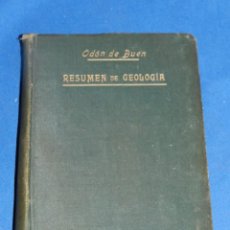 Libros antiguos: (M49) ODÓN DE BUEN - RESUMEN DE LAS LECCIONES ORALES DE GEOLOGÍA, BARCELONA 1906