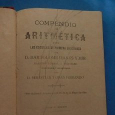 Libros antiguos: COMPENDIO DE ARITMÉTICA. BARTOLOMÉ DANÚS. PALMA. 1897. MALLORCA. BALEARES.. Lote 30875475