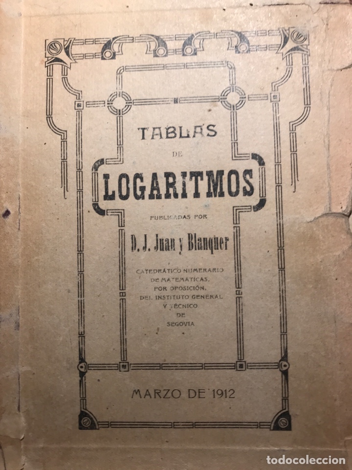 Libros antiguos: Tablas de logaritmos. Segovia 1911 - Foto 1