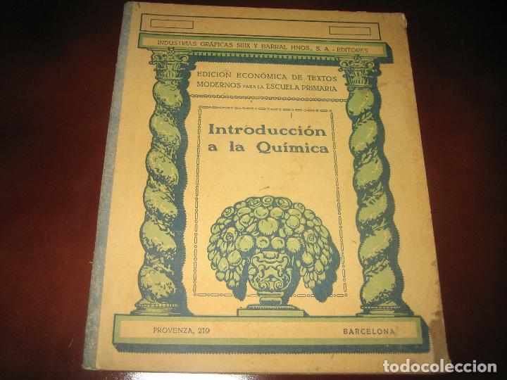 Libros antiguos: INTRODUCCION A LA QUIMICA 1935 - Foto 1