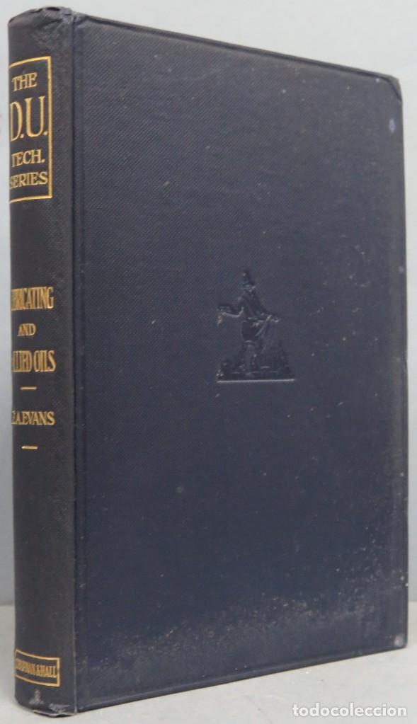 Libros antiguos: LIBRICATING AND ALLIEND OILS. EVANS - Foto 1