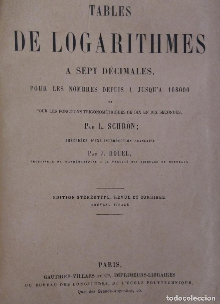 Libros antiguos: TABLES DE LOGARITHMES A SEPT D&Eacute;CIMALES - Foto 3