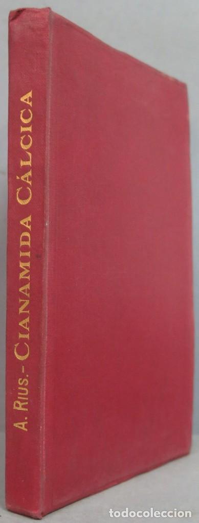 Libros antiguos: 1923.- CIANAMIDA CALCICA. RIUS Y MIRO - Foto 1