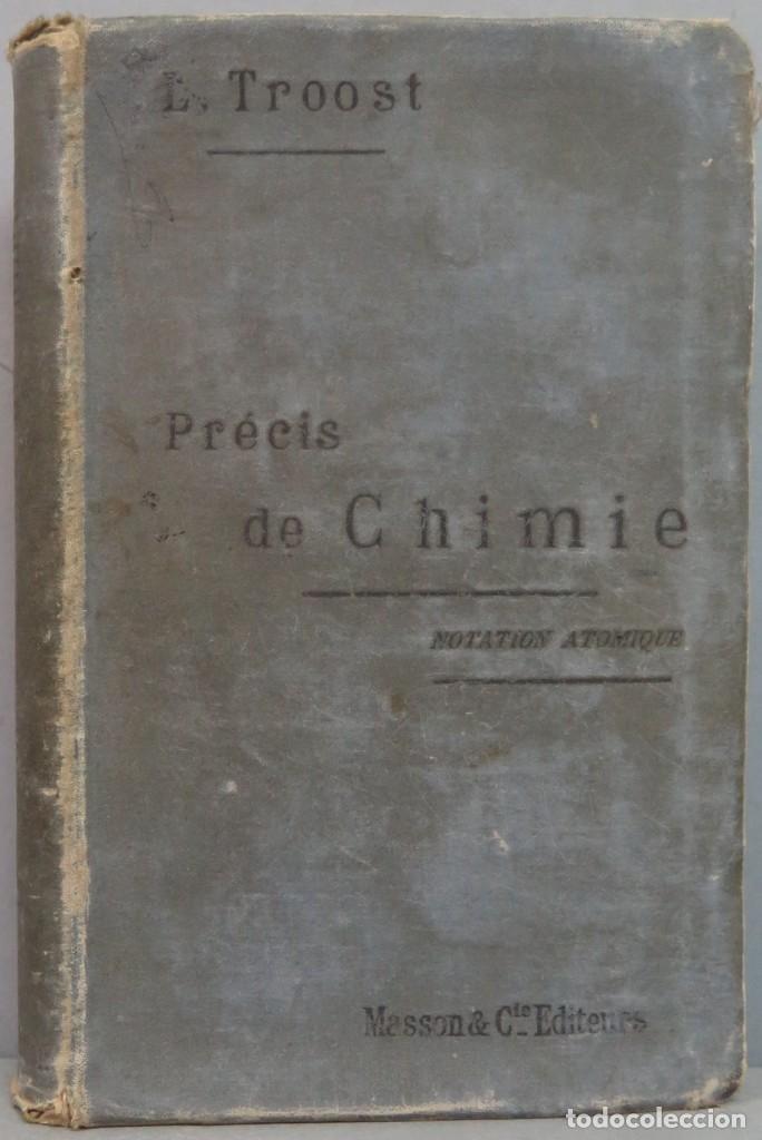 Libros antiguos: 1900.- PRECIS DE CHIMIE. TROOST - Foto 1