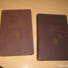 Libros antiguos: ANALISIS QUIMICO CUANTITATIVO Y CUALITATIVO 1935