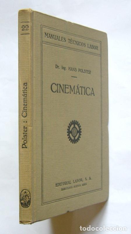 Libros antiguos: CINEMATICA - HANS POLSTER - EDITORIAL LABOR. 1927 - Foto 2