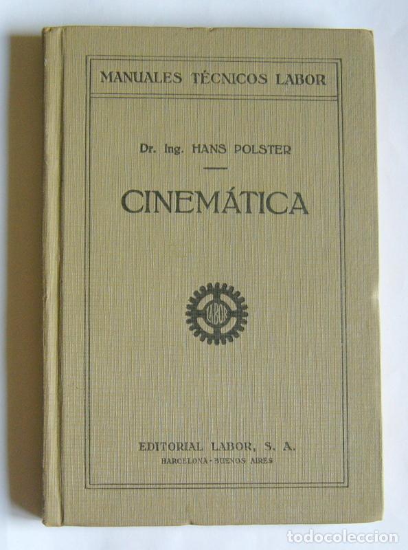 Libros antiguos: CINEMATICA - HANS POLSTER - EDITORIAL LABOR. 1927 - Foto 1