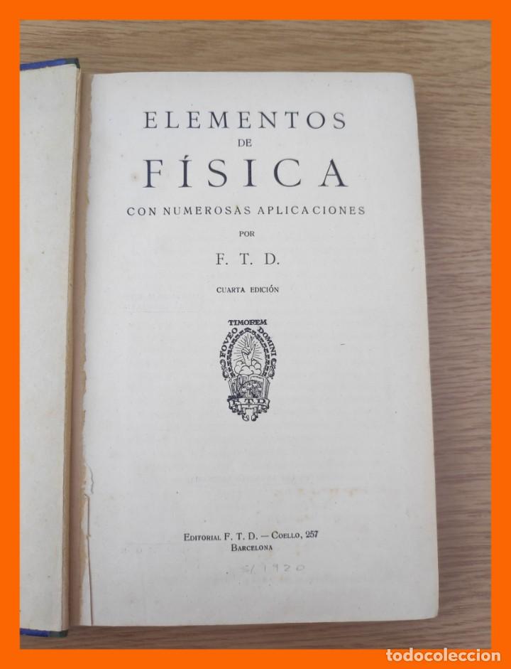 Libros antiguos: Elementos de Fisica con numerosas aplicaciones - Foto 2