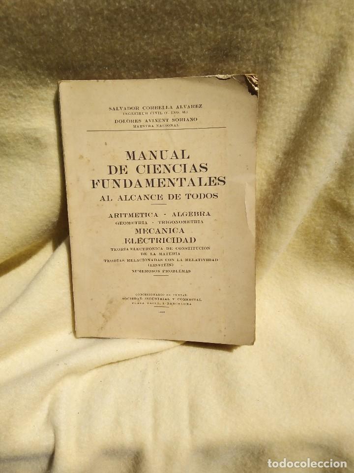Libri antichi: Fant&aacute;stico MANUAL DE CIENCIAS FUNDAMENTALES de 1935 incluyendo la reciente teor&iacute;a de Einstein