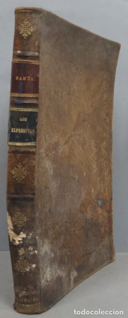 Libros antiguos: 1908.- LOS EXPLOSIVOS. CARLOS BANUS - Foto 1