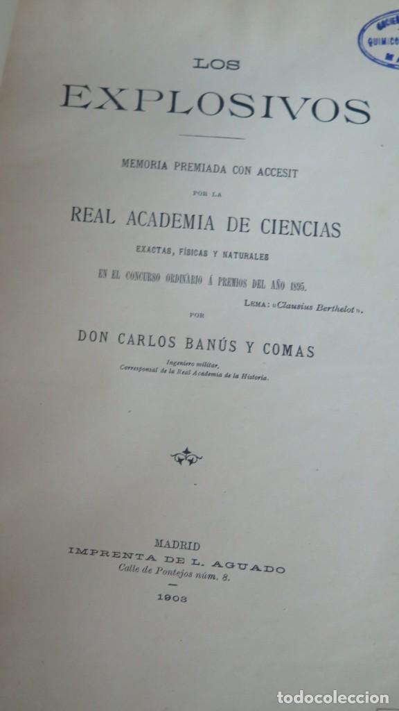 Libros antiguos: 1908.- LOS EXPLOSIVOS. CARLOS BANUS - Foto 2