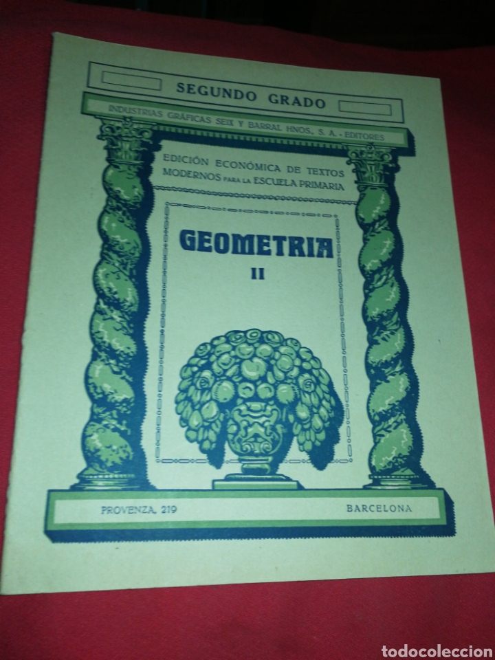 Libri antichi: A&Ntilde;O 1933,GEOMETR&Iacute;A II , PERFECTO ESTADO, INDUSTRIAS GR&Aacute;FICAS SEIX Y BARRAL. BARCELONA.