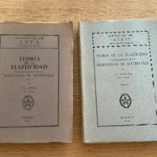 Libros antiguos: TEORÍA DE LA ELASTICIDAD Y FUNDAMENTOS DE LA RESISTENCIA DE MATERIALES. TOMOS I Y II - F. LAZPITA