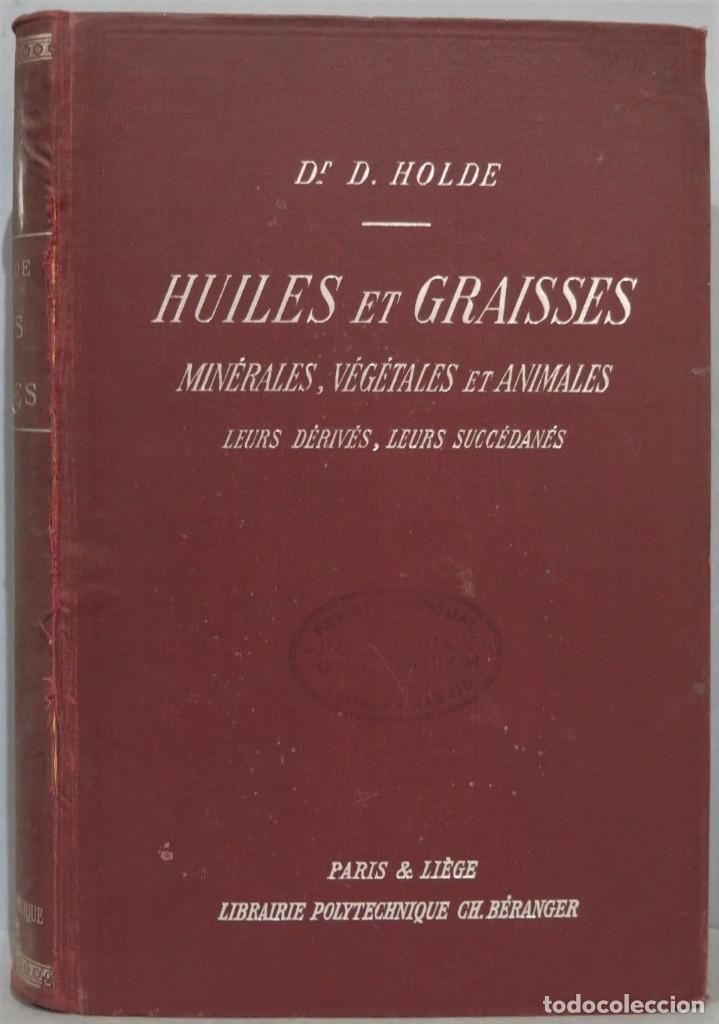 Libros antiguos: 1929.- HUILES ET GRASSES. HOLDE - Foto 1