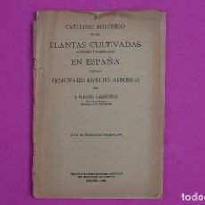 Libros antiguos: CATÁLOGO DE PLANTAS CULTIVADAS EN ESPAÑA. J. DANTÍN CERECEDA