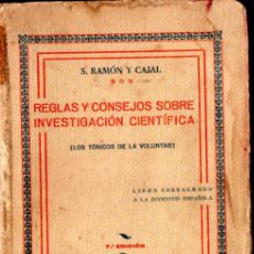 Libros antiguos: RAMÓN Y CAJAL :REGLAS Y CONSEJOS SOBRE LA INVESTIGACIÓN CIENTÍFICA (1935)
