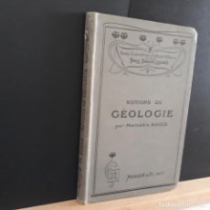 Libros antiguos: NOTIONS DE GÉOLOGIE MARCELLIN BOULE MASSON ET C. EDITEURS 1904. Lote 224478532