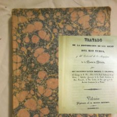 Libros antiguos: TRATADO DE LA DISTRIBUCION DE LAS AGUAS DEL RIO TURIA. FRANCISCO XAVIER BORRULL Y VILANOVA. 1831