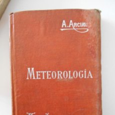 Libros antiguos: METEOROLOGIA. A. ARCIMIS. MANUALES SOLER XVIII. TAPA DURA. 198 PAGINAS. 170 GRAMOS.