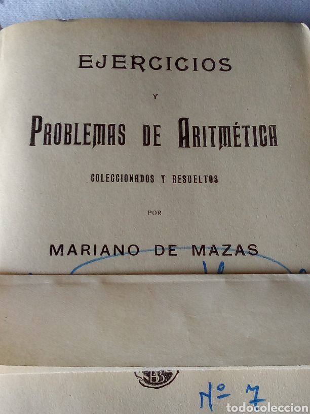 Libri antichi: Problema de aritm&eacute;tica por Mariano de mazas 1913