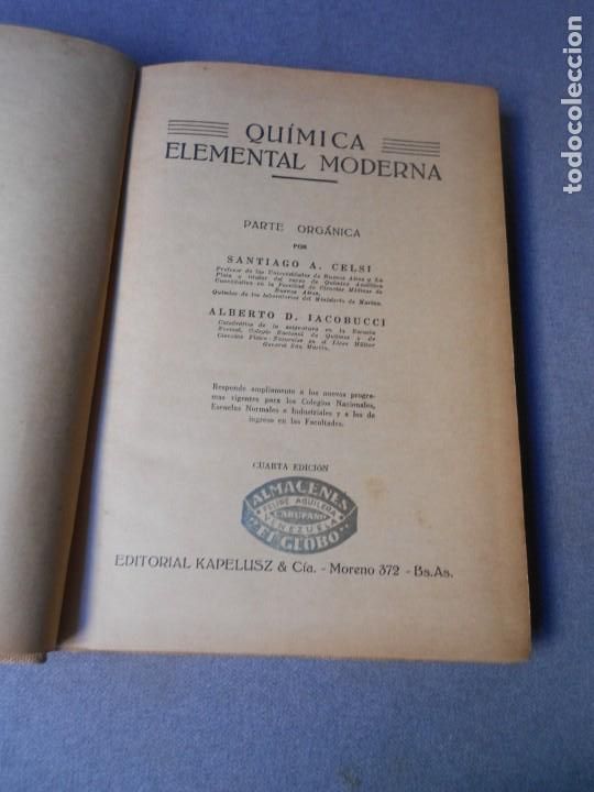 Libros antiguos: QUIMICA ELEMENTAL MODERNA. PARTE ORGANICA. - Foto 3